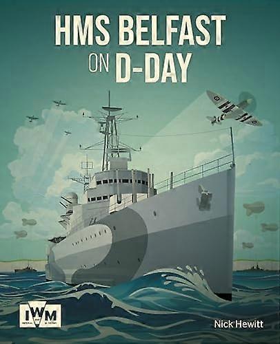 HMS Belfast at D-Day