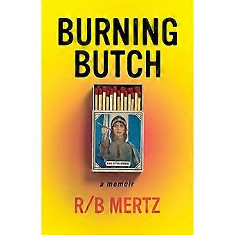 Burning Butch