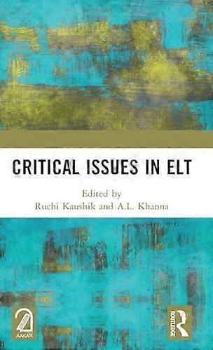 Critical Issues in ELT