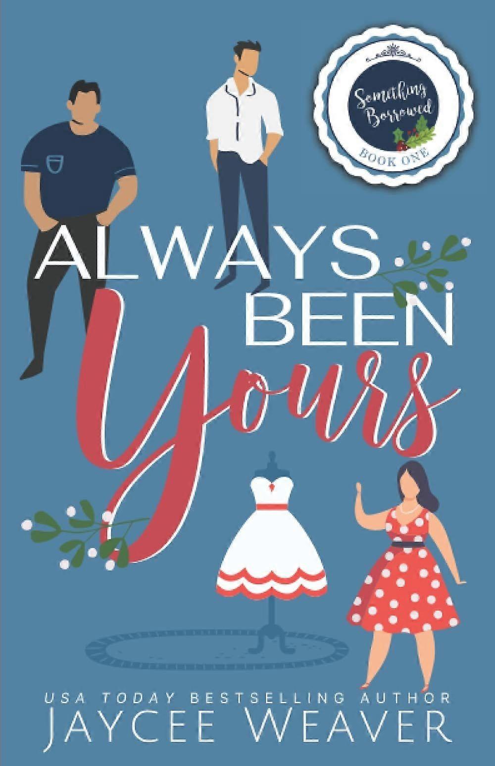 Always been yours