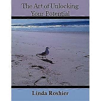 The art of unlocking your potential