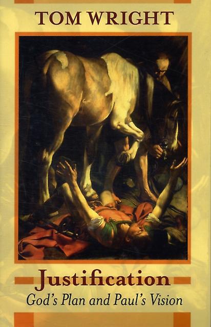 Justification by Tom Wright Paperback Book