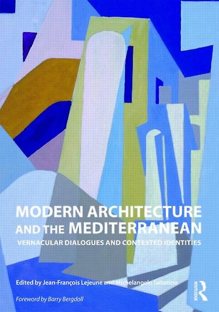 Modern Architecture And The Mediterranean Paperback