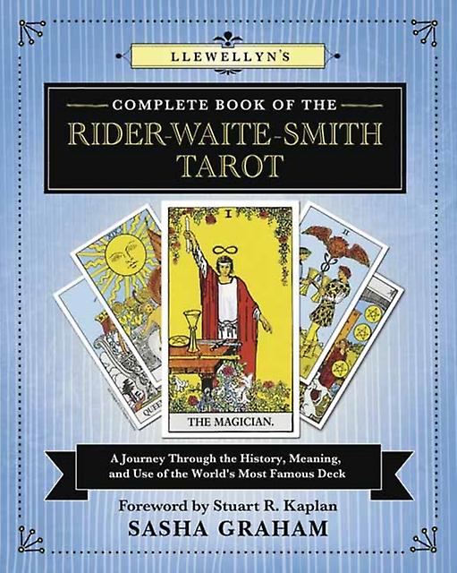 Llewellyns Complete Book Of The Riderwaitesmith Tarot by Sasha Graham Paperback