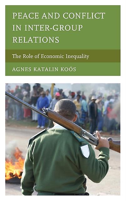 Peace And Conflict In Intergroup Relations