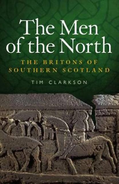 The Men Of The North by Tim Clarkson Paperback Book
