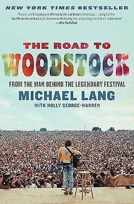 De weg naar Woodstock