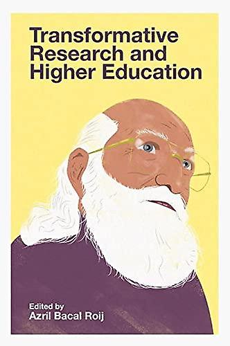 Transformative Research And Higher Education Paperback