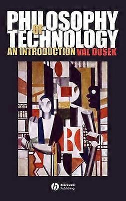Philosophy of Technology