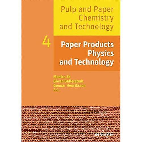 Paper Products Physics and Technology (Pulp and Paper Chemistry and Technology)