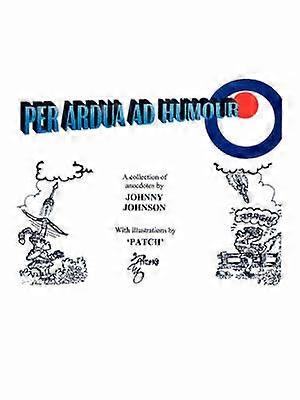 "Per Ardua Ad Humour'