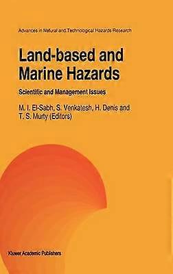 Land-Based and Marine Hazards