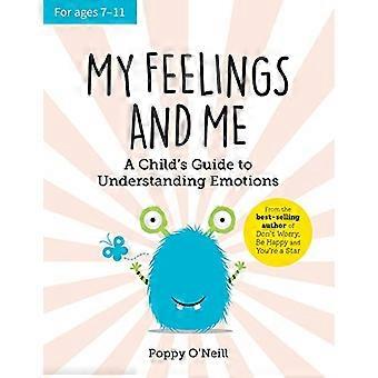 My Feelings and Me A Childs Guide to Understanding Emotions