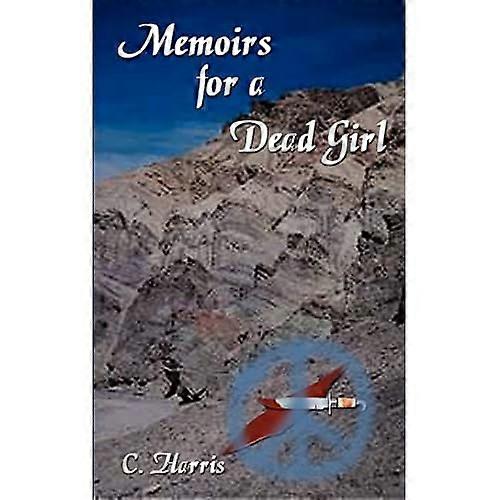 Emlékiratok egy halott lánynak