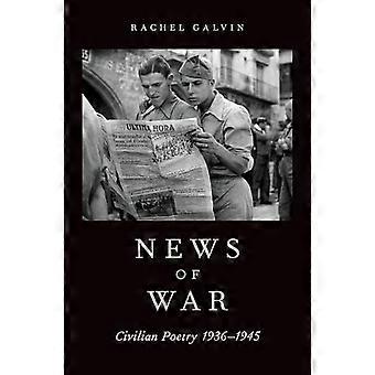 News of War Civilian Poetry 1936 1945