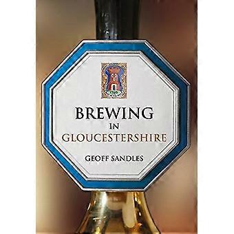 Brewing in Gloucestershire