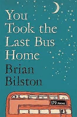 You Took the Last Bus Home