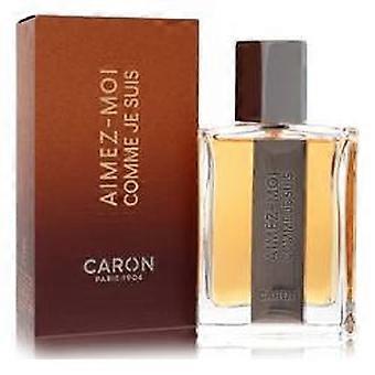  Aimez Moi Comme Je Suis by Caron - Eau De Toilette Spray 2.5 oz - Men 