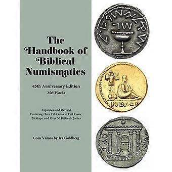 Das Handbuch der biblischen Numismatik: Ausgabe zum 45-jährigen Jubiläum