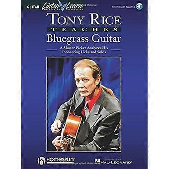 Tony ris lærer Bluegrass gitar: En Master Picker analyserer hans banebrytende Licks og solo: 1