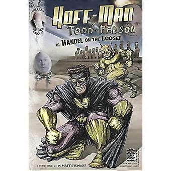 Hoff-Man og Todd-person i Händel på frifot!