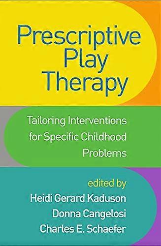 Prescriptive Play Therapy