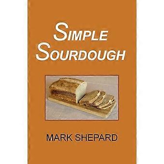 Levain simple : comment faire le meilleur pain du monde