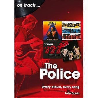 The Police On Track: Varje album, varje låt