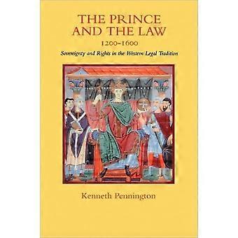 Prince And The Law 1200-1600 - Kenneth Pennington - Hardback - en Book