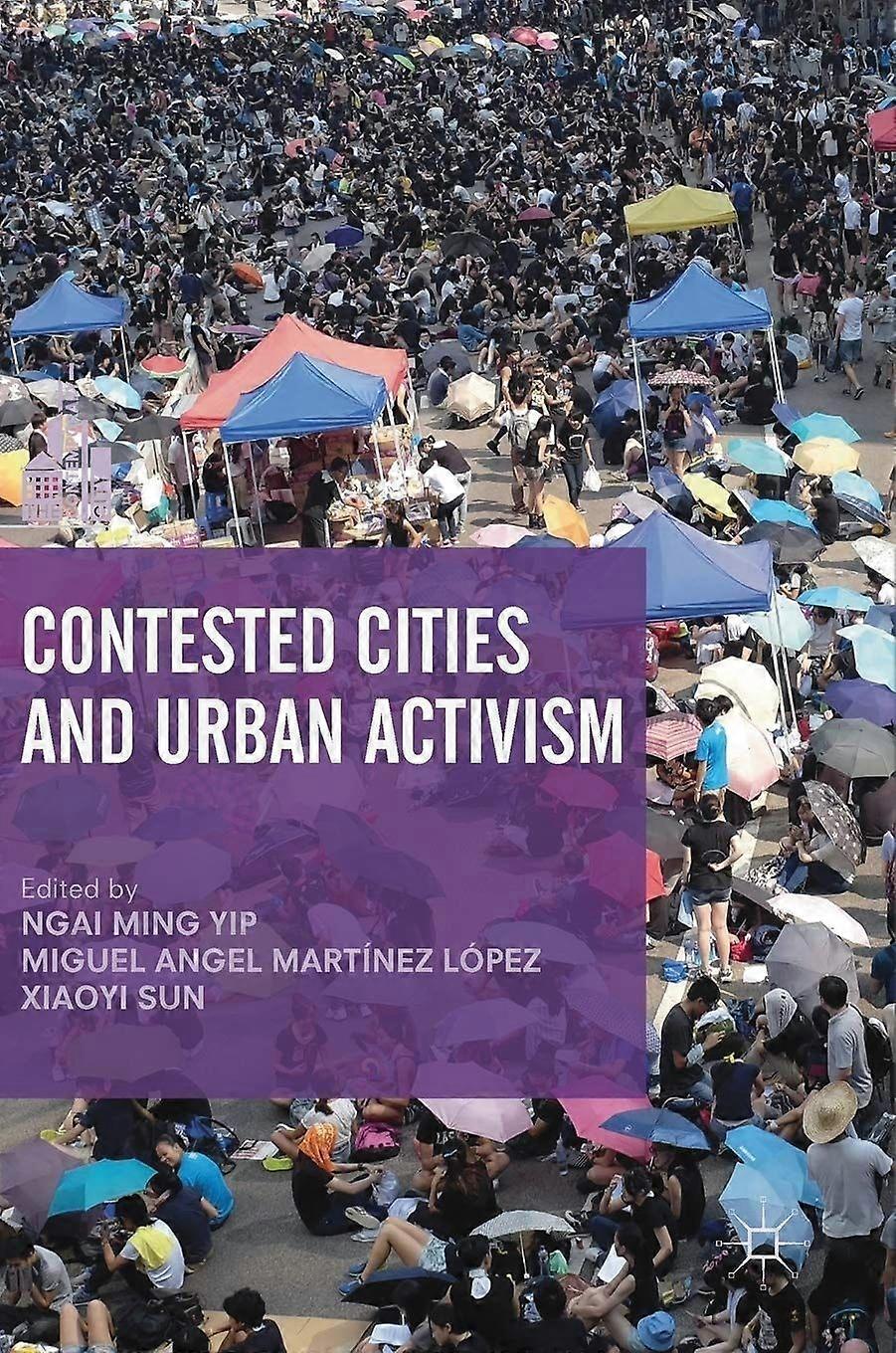 Contested cities and urban activism