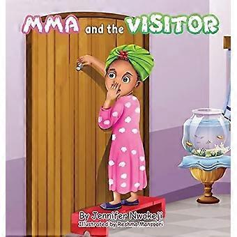 Mma and the visitor