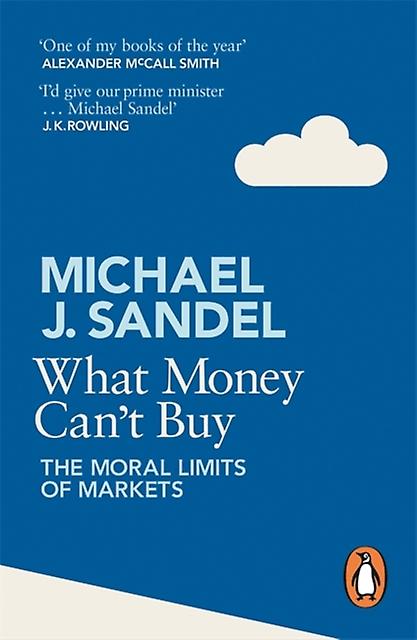 What Money Cant Buy by Michael J. Sandel Paperback