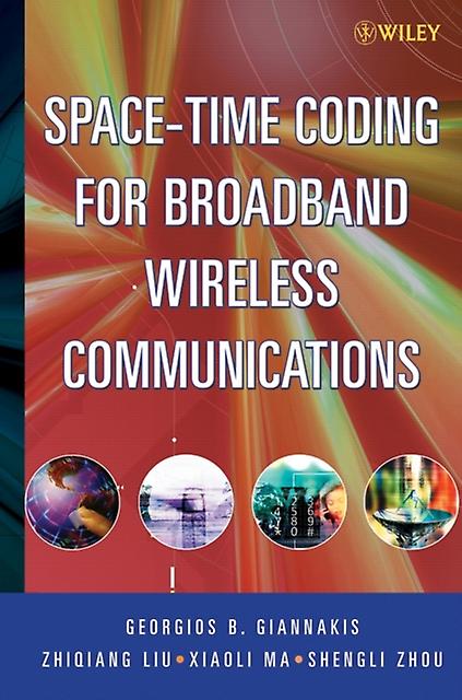 Spacetime Coding For Broadband Wireless Communications by Giannakis Paperback Book
