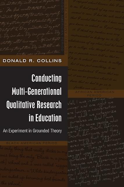 Conducting Multigenerational Qualitative Research In Education by Donald R. Collins Paperback