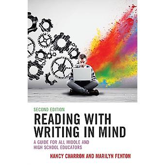 Lendo com a Escrita em Mente: Um Guia para Todos os Educadores do Ensino Fundamental II e Médio - Nancy Charron