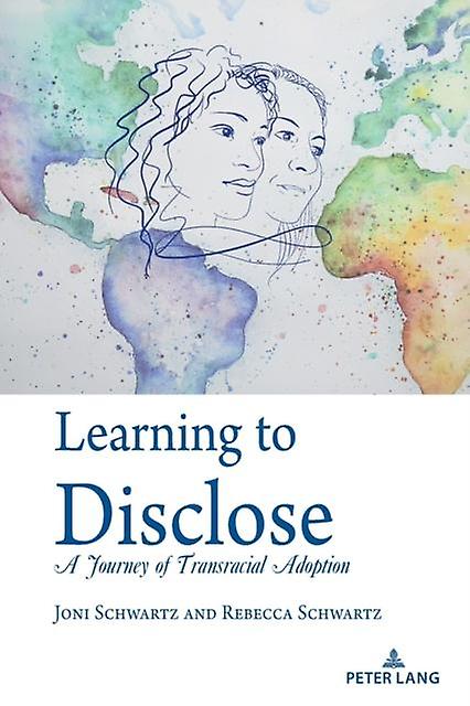 Learning To Disclose by Rebecca Schwartz Paperback
