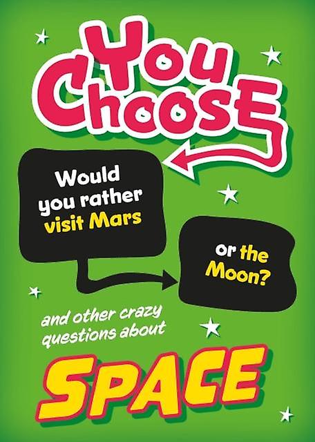 You Choose Space by Sonya Newland Paperback Book