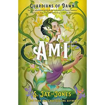 Guardians Of Dawn - Ami - S. Jae-Jones