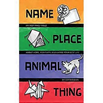 Nome Lugar Animal Coisa - Lux Narayan