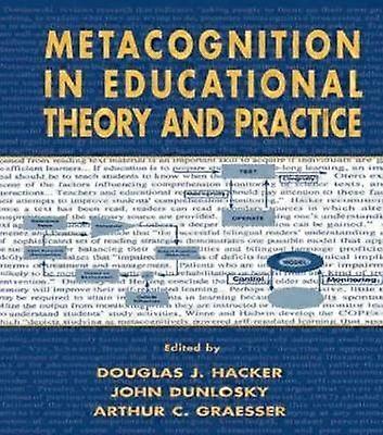 Metacognition in Educational Theory and Practice