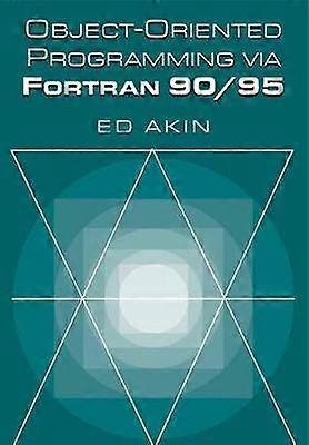 ObjectOriented Programming via Fortran 9095