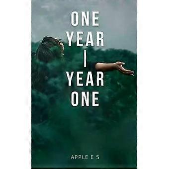 Yksi vuosi, yksi vuosi - Apple E S - Pehmeäkantinen - fi-kirja