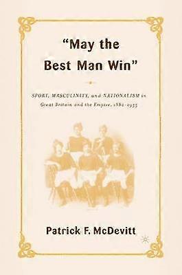 May the Best Man Win