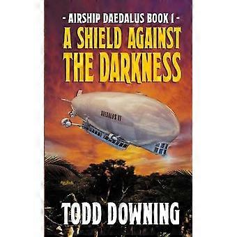 A Shield Against the Darkness
