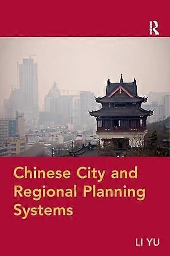 Chinese City and Regional Planning Systems