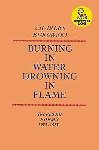 Burning in Water Drowning in Flame