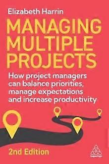 Managing Multiple Projects by Elizabeth Harrin Paperback Book