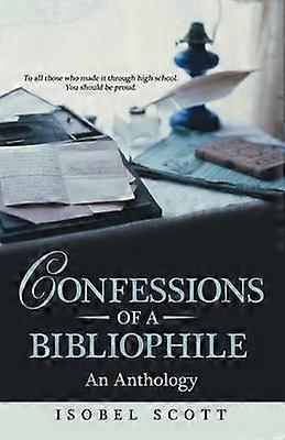 Confessions of a Bibliophile An Anthology