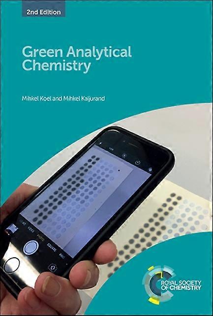 Green Analytical Chemistry - Mihkel Koel