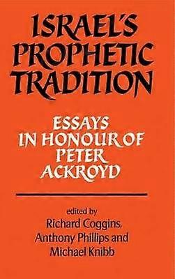 Israel's Prophetic Tradition